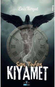 Son Tufan: Kıyamet / Enis Turgut