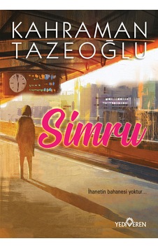 Simru - Kahraman Tazeoğlu - Yediveren Yayınları N11.2406 Simru - Kahraman Tazeoğlu - Yediveren Yayınları N11.2406