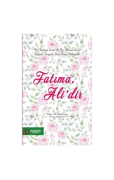 Fatıma, Ali'dir / Ali Kahramani Fatıma, Ali'dir / Ali Kahramani