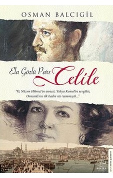 Ela Gözlü Pars Celile Osman Balcıgil Destek Yay
