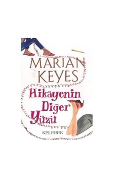 Hikayenin Diğer Yüzü - Marian Keyes 1.baskı