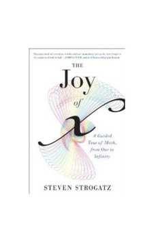 The Joy Of X A Guided Tour Of Math From One To Infinity