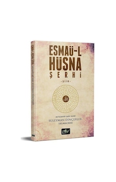 Esmaü-l Hüsna Şerhi - Süleyman Dinçerler - Akif Yayınları