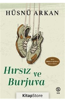 Kitapstore Hırsız ve Burjuva / Hüsnü Arkan