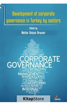 Development of Corporate Governance in Turkey By Sectors- Kriter Development of Corporate Governance in Turkey By Sectors- Kriter