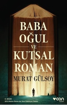 Baba Oğul Ve Kutsal Roman - Murat Gülsoy