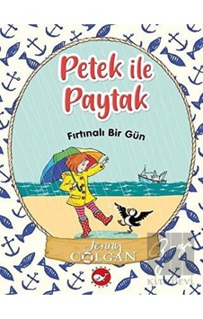 Beyaz Balina Yayınları - Fırtınalı Bir Gün - Petek ile Paytak 2