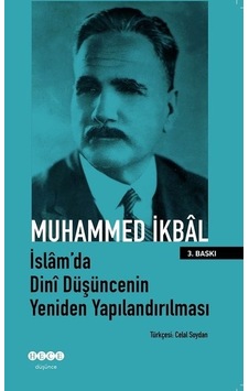 İslam'da Dini Düşüncenin Yeniden Yapılandırılması  - Muhammed İkbal  - Hece Yayınları