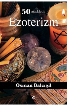 50 Maddede Ezoterizm - Osman Balcıgil - Karakarga