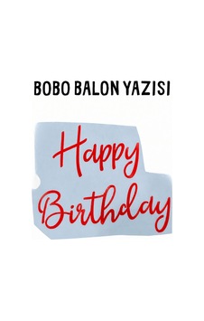 Bobo Balon Yazısı Happy Birthday - Kırmızı Bobo Balon Yazısı Happy Birthday - Kırmızı