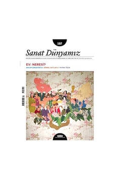 Sanat Dünyamız 197.sayı Kasım-aralık 2023 Sanat Dünyamız 197.sayı Kasım-aralık 2023