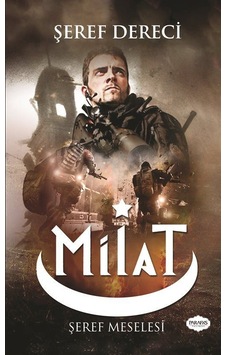 Milat - Şeref Dereci - Parafiks Yayınevi Milat - Şeref Dereci - Parafiks Yayınevi