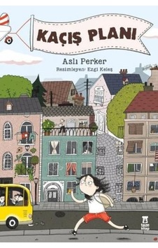 Kaçış Planı - Aslı Perker - Taze Kitap Kaçış Planı - Aslı Perker - Taze Kitap