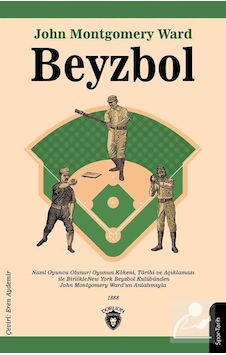Beyzbol - John Montgomery Ward - Dorlion Yayınevi