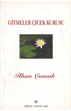 Gitmeler Çiçek Kurusu Gitmeler Çiçek Kurusu