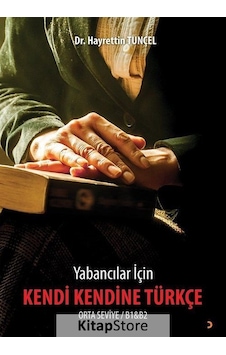 Yabancılar için Kendi Kendine Türkçe - Hayrettin Tunçel - Cinius Yabancılar için Kendi Kendine Türkçe - Hayrettin Tunçel - Cinius