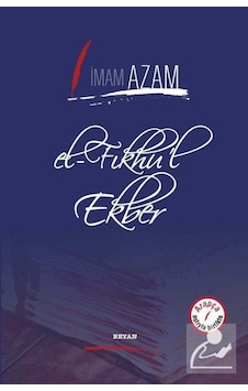 El-Fıkhu'l Ekber - İmam-ı Azam - Beyan Yayınları