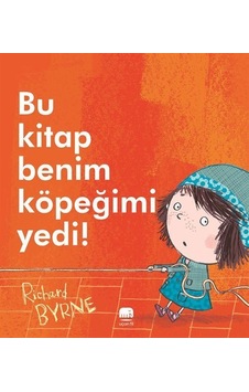 Bu Kitap Benim Köpeğimi Yedi / Richard Byrne Bu Kitap Benim Köpeğimi Yedi / Richard Byrne