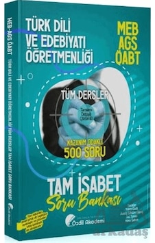 Öabt Meb-ags Türk Dili Ve Edebiyatı Öğretmenliği Tam İsabet 500 Soru Bankası Çözümlü Özdil Akademi Y Öabt Meb-ags Türk Dili Ve Edebiyatı Öğretmenliği Tam İsabet 500 Soru Bankası Çözümlü Özdil Akademi Y