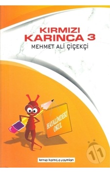 Kırmızı Karınca 3 - Hayalimdeki Okul - Mehmet Ali Çiçekçi - Kırmızı Karınca Yayınları Kırmızı Karınca 3 - Hayalimdeki Okul - Mehmet Ali Çiçekçi - Kırmızı Karınca Yayınları