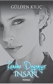 Kendine Dayanıyor Insan 9786257001083
