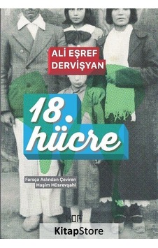 18. Hücre / Ali Eşref Dervişyan