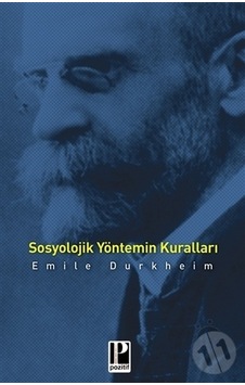 Sosyolojik Yöntemin Kuralları Sosyolojik Yöntemin Kuralları
