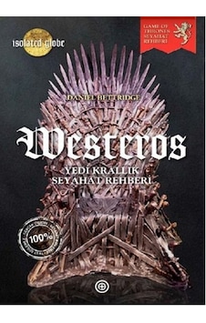 Westeros - Daniel Betteridge - Geoturka Westeros - Daniel Betteridge - Geoturka