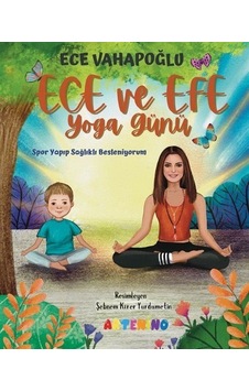 Ece Ve Efe Yoga Günü - Spor Yayıp Sağlıklı Besleniyorum / Ece ... Ece Ve Efe Yoga Günü - Spor Yayıp Sağlıklı Besleniyorum / Ece ...