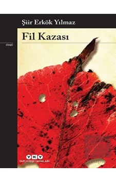 Yapı Kredi Yayınları - Fil Kazası