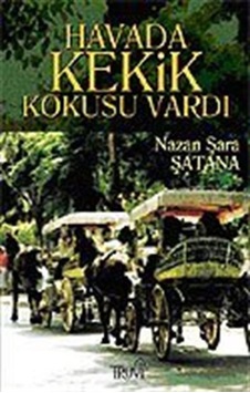 Havada Kekik Kokusu Vardı / Nazan Şara Şatana