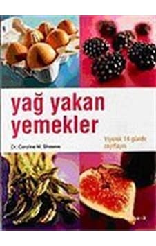 Yağ Yakan Yemekler / Carolina M. Shreeve Yağ Yakan Yemekler / Carolina M. Shreeve