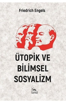 Ütopik Ve Bilimsel Sosyalizm / Friedrich Engels