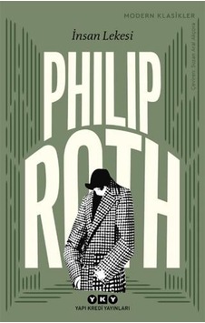İnsan Lekesi - Modern Klasikler - Philip Roth - Yapı Kredi Yayınları İnsan Lekesi - Modern Klasikler - Philip Roth - Yapı Kredi Yayınları