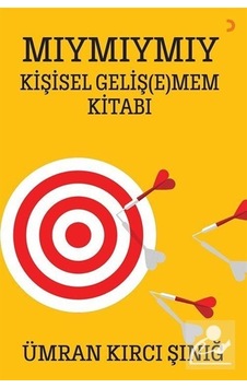 Mıymıymıy Kişisel Gelişemem Kitabı - Ümran Kırcı Şınığ - Cinius Mıymıymıy Kişisel Gelişemem Kitabı - Ümran Kırcı Şınığ - Cinius