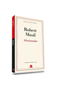 Aforizmalar - Kırmızı Kedi Klasikler - Robert Musil - Kırmızı Kedi Aforizmalar - Kırmızı Kedi Klasikler - Robert Musil - Kırmızı Kedi