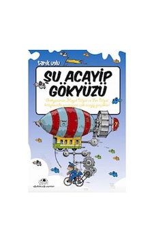 Şu Acayip Gökyüzü - Şu Acayip Gökyüzü -