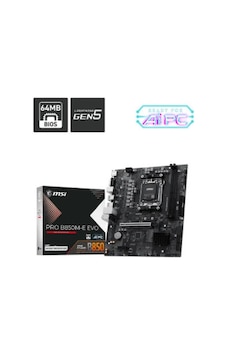 Msı Pro B850m-e Evo Ddr5 Anakart 8200mhzoc Msı Pro B850m-e Evo Ddr5 Anakart 8200mhzoc