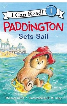 Paddington Sets Sail (I Can Read, Level 1) 9780062430649 Paddington Sets Sail (I Can Read, Level 1) 9780062430649