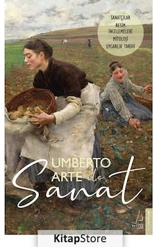 Umberto Arte ile Sanat 5: Sanatçılar Resim İncelemeleri Mitoloji Uygarlık Tarihi - Umberto Arte - Destek Yayınları Umberto Arte ile Sanat 5: Sanatçılar Resim İncelemeleri Mitoloji Uygarlık Tarihi - Umberto Arte - Destek Yayınları