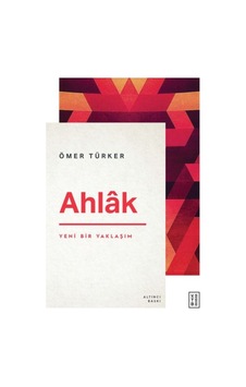 Ahlâk - Yeni Bir Yaklaşım - Dlkj-858218 Ahlâk - Yeni Bir Yaklaşım - Dlkj-858218