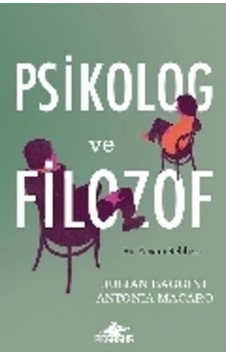 Psikolog Ve Filozof Bir Yaşam Rehberi Julian Baggini Psikolog Ve Filozof Bir Yaşam Rehberi Julian Baggini