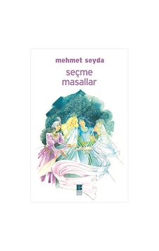 Seçme Masallar - Mehmet Seyda - Bilge Kültür Sanat Seçme Masallar - Mehmet Seyda - Bilge Kültür Sanat