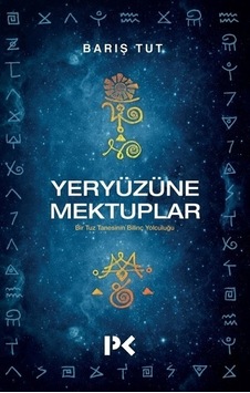 Yeryüzüne Mektuplar - Barış Tut - Profil Kitap Yeryüzüne Mektuplar - Barış Tut - Profil Kitap
