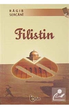 Filistin / Ragıb Sercani 9786054041930 Filistin / Ragıb Sercani 9786054041930