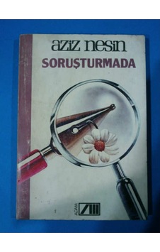 Soruşturmada Aziz Nesin