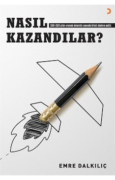 Nasıl Kazandılar? - Emre Dalkılıç - Cinius Nasıl Kazandılar? - Emre Dalkılıç - Cinius