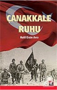 Çanakkale Ruhu - Halil Ersin Avcı - Metropol Yayıncılık