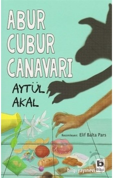 Bilgi Yayınları Abur Cubur Canavarı Bilgi Yayınları Abur Cubur Canavarı
