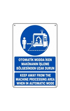 Otomatik Modda İken Makinanın İşleme Bölgesinden Uzak Durun 35x50cm Pvc Isg Levha Otomatik Modda İken Makinanın İşleme Bölgesinden Uzak Durun 35x50cm Pvc Isg Levha